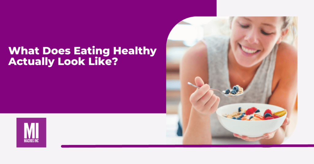 what-does-eating-healthy-actually-look-like