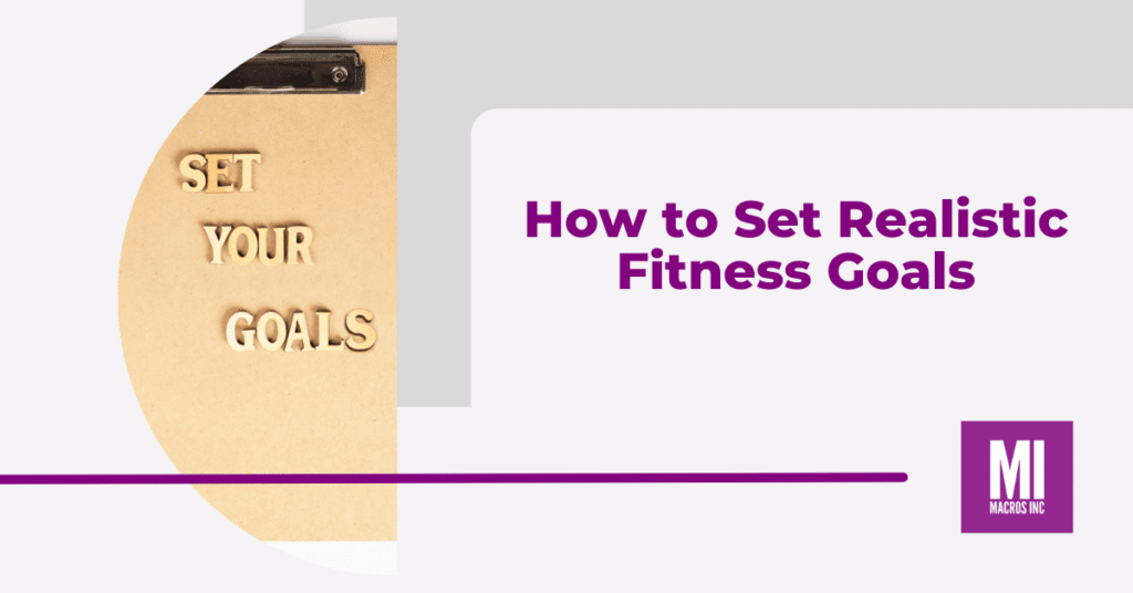 how-to-set-realistic-fitness-goals