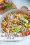 A large skillet filled with a colorful mix of ground meat, corn, tomatoes, onions, and herbs sits on a counter. Text overlay reads Quick and Macro-Friendly Skillet, inspired by BBQ Chicken and Butternut Macro-Friendly Skillet recipes from www.LillieEatsandTells.com.
