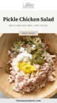 Pinterest Pin: Bowl of Pickle Chicken Salad with unmixed ingredients