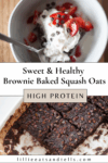 Pinterest image for brownie baked squash oats.