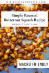 Pinterest pin for butternut squash recipe.