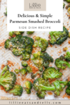 Pinterest pin for parmesan smashed broccoli.