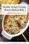 Pinterest pin for creamy rotel chicken bake.