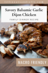 Pinterest pin for balsamic, garlic, dijon chicken.