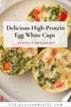Pinterest pin for egg white cups.