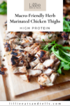 Pinterest pin for herb marinated chicken thighs.