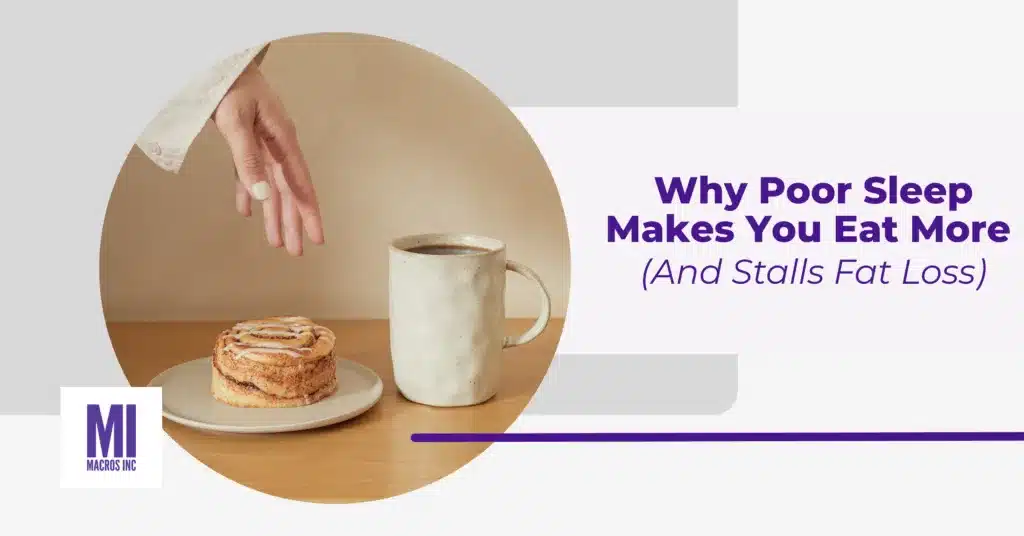 Why-Poor-Sleep-Makes-You-Eat-More-scaled