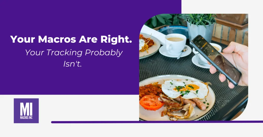 Your-Macros-Are-Right.-Your-Tracking-Probably-Isnt.-1-scaled
