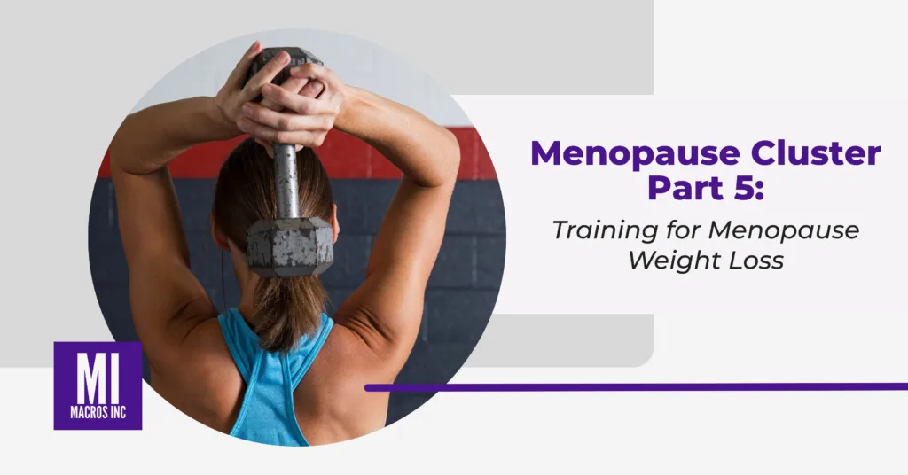 Menopause-Cluster-Part-5-Training-for-Menopause-Weight-Loss-scaled